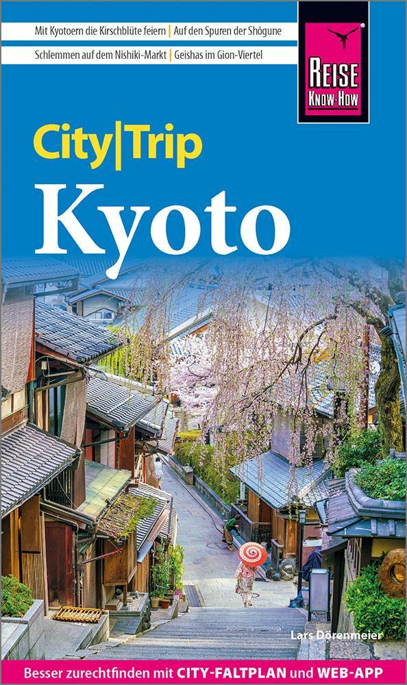 Dörenmeier, Lars/Reise Know-How CityTrip Kyoto