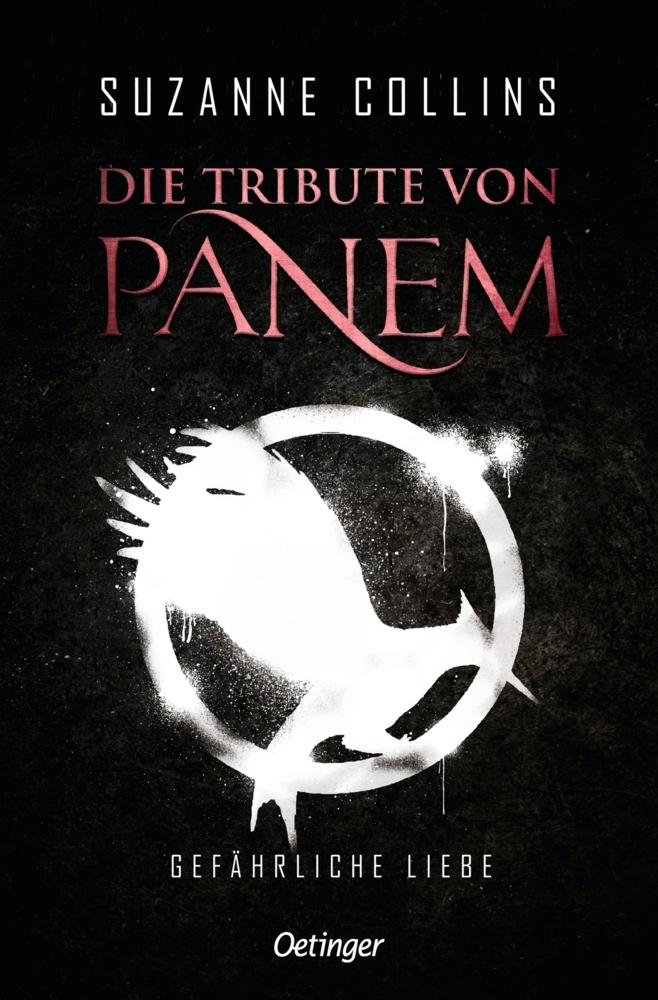 Collins, Suzanne/Die Tribute von Panem 2. Gefährliche Liebe