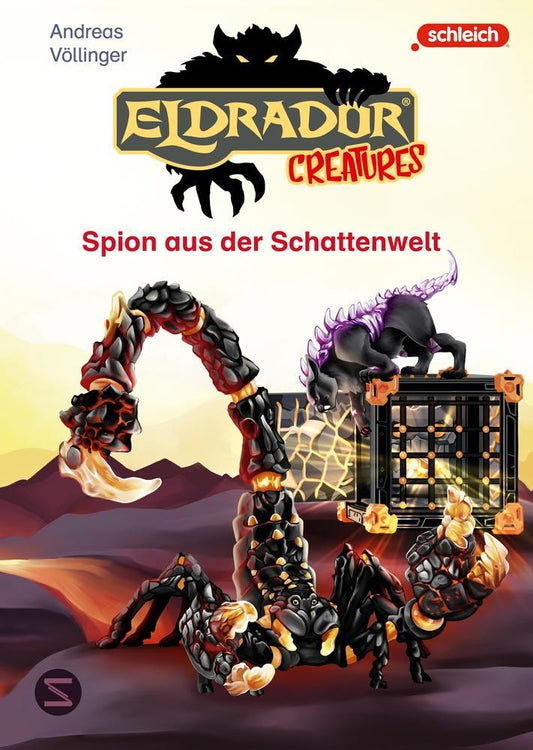 Völlinger, Andreas/Eldrador Creatures: Spion aus der Schattenwelt