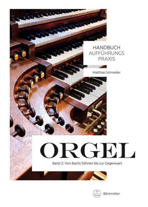 Buchcover: Handbuch Aufführungspraxis Orgel, Band 2