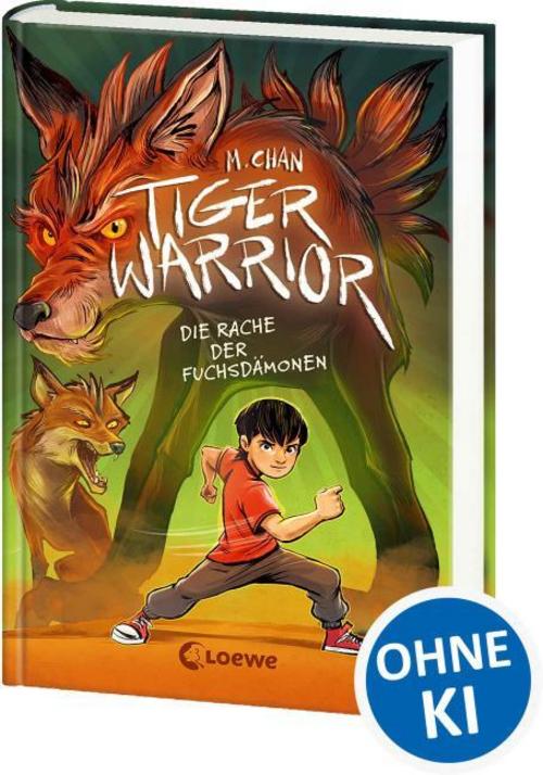 Chan, Maisie/Tiger Warrior (Band 2) - Die Rache der Fuchsdämonen