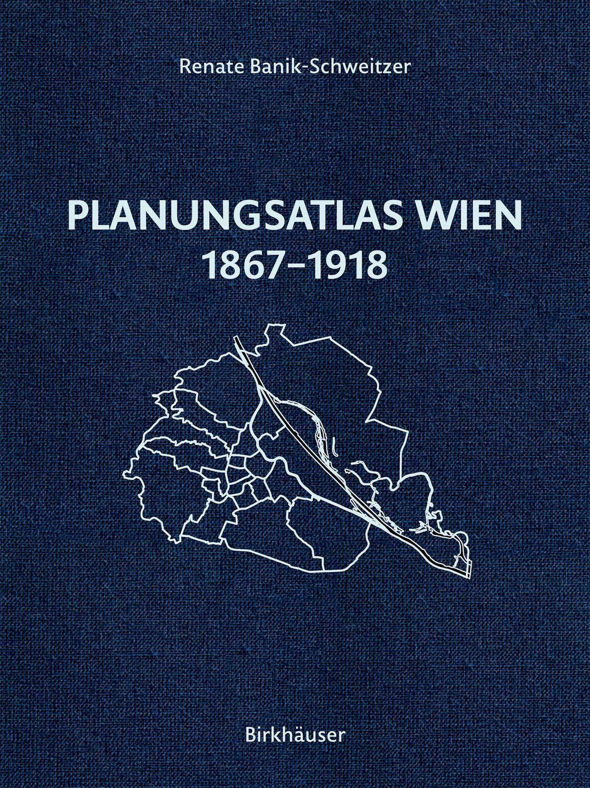 Buchcover: Planungsatlas Wien 1867-1918