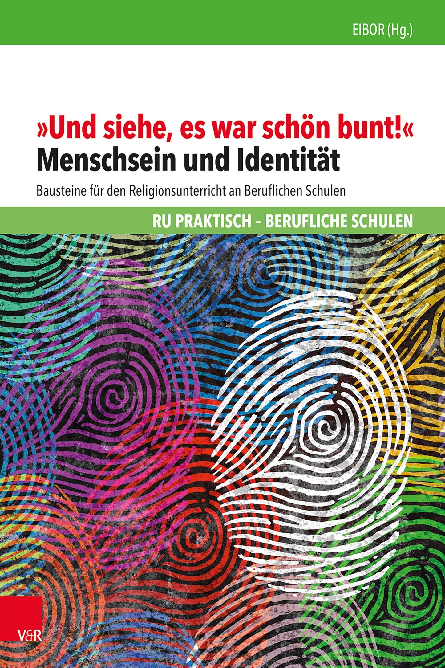 \"Und siehe, es war schön bunt!\"