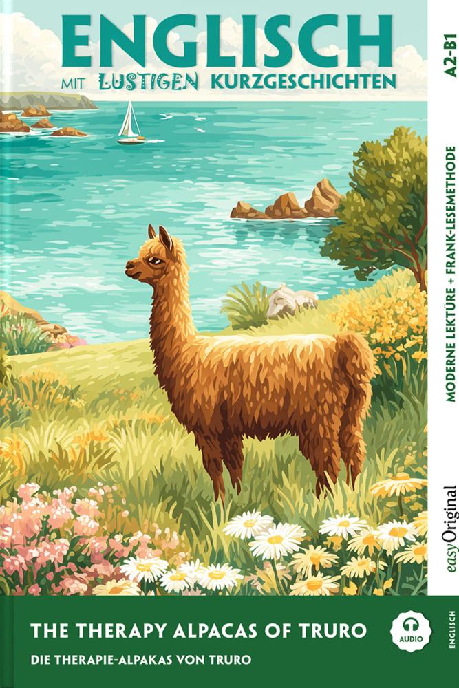 Englisch lernen mit lustigen Kurzgeschichten (A2-B1) - The Therapy Alpacas of Truro (+ Audio-Online)