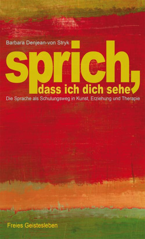 Buchcover: Sprich, dass ich dich sehe