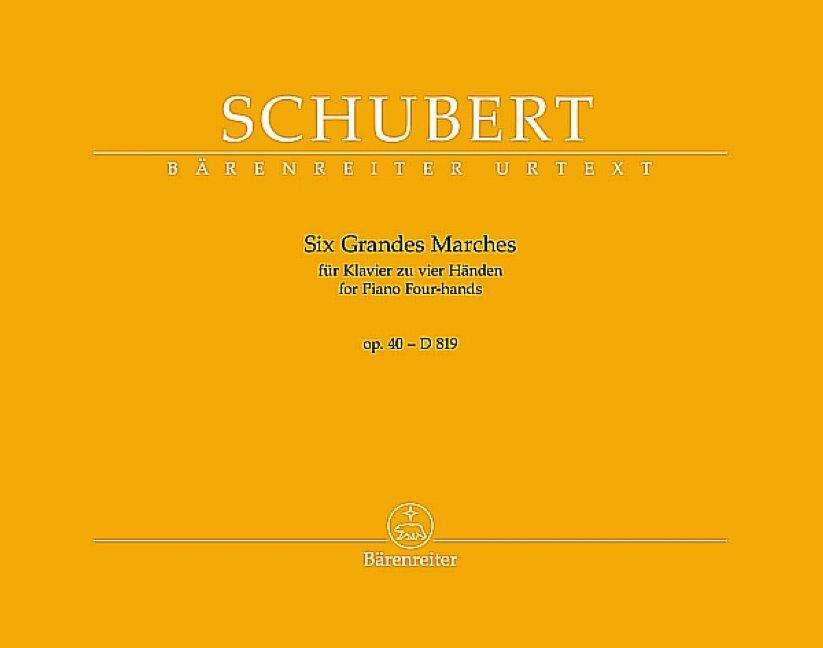 Six Grandes Marches für Klavier zu vier Händen op. 40 D 819