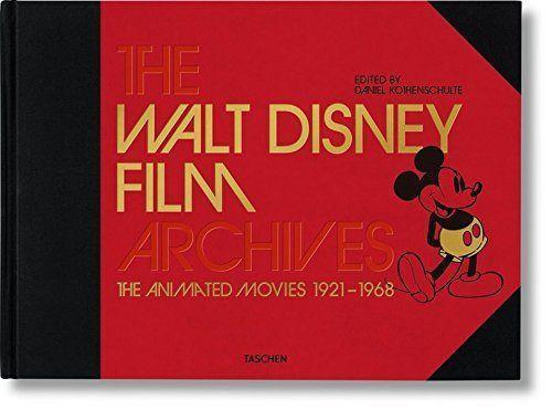 Das Walt Disney Filmarchiv. Die Animationsfilme 1921–1968