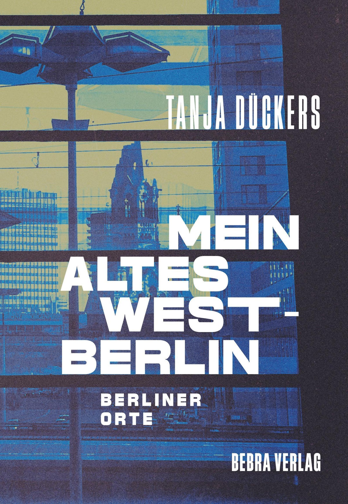 Buchcover: Mein altes West-Berlin