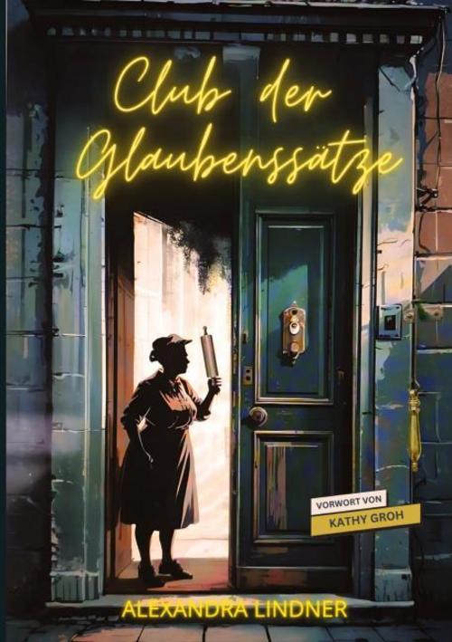 Club der Glaubenssätze