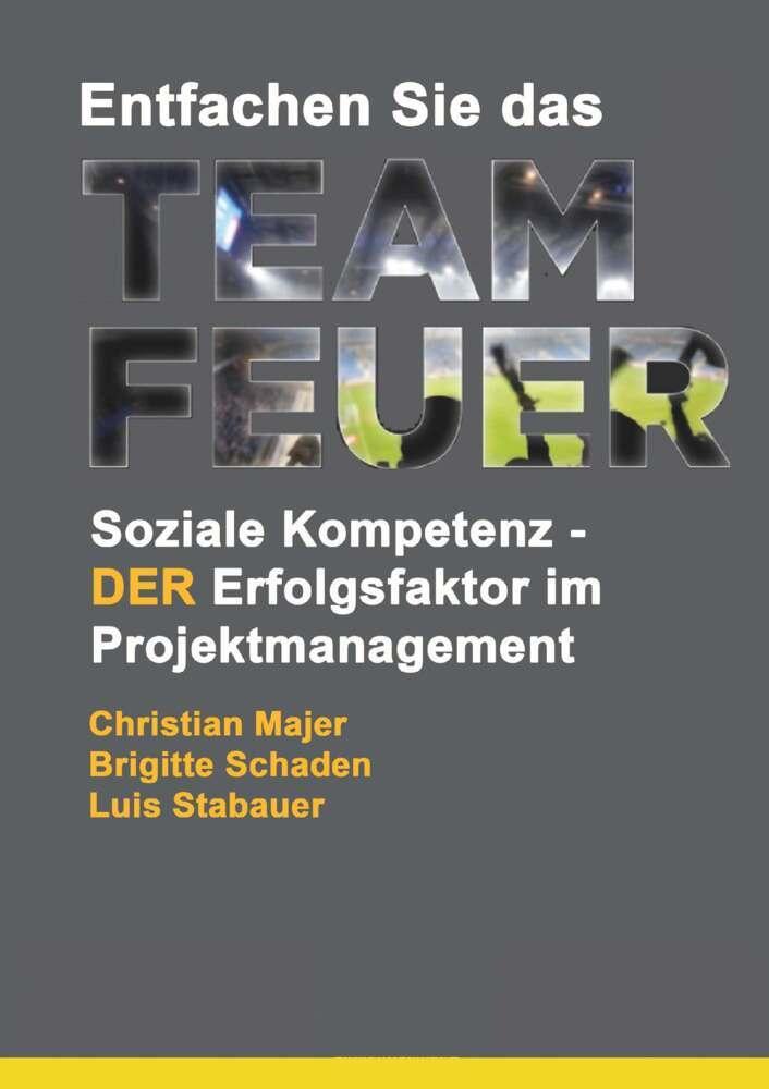 Buchcover: Entfachen Sie das Teamfeuer