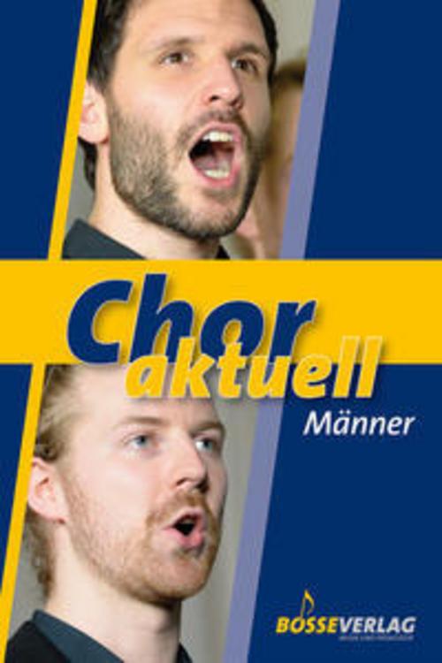 Chor aktuell - Männer