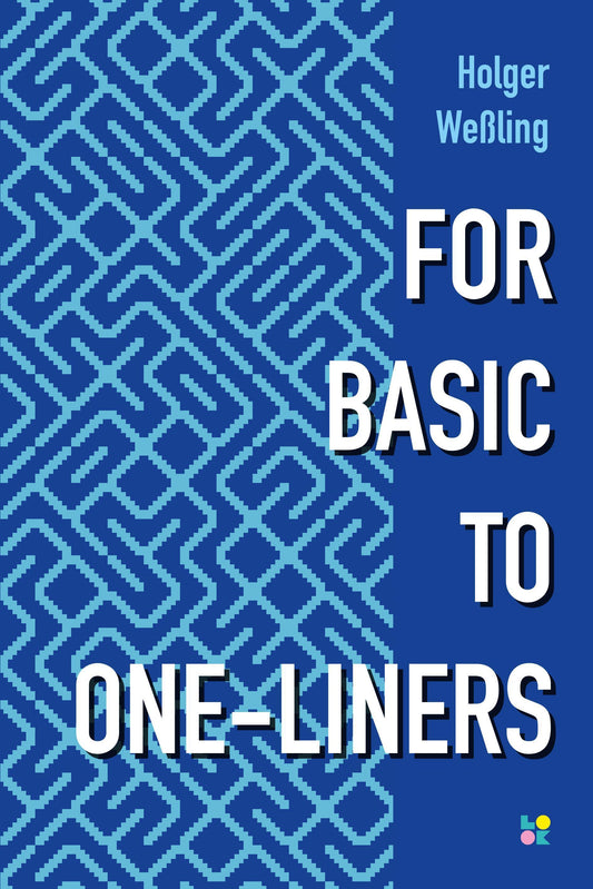 Buchcover: FOR BASIC TO ONE-LINERS