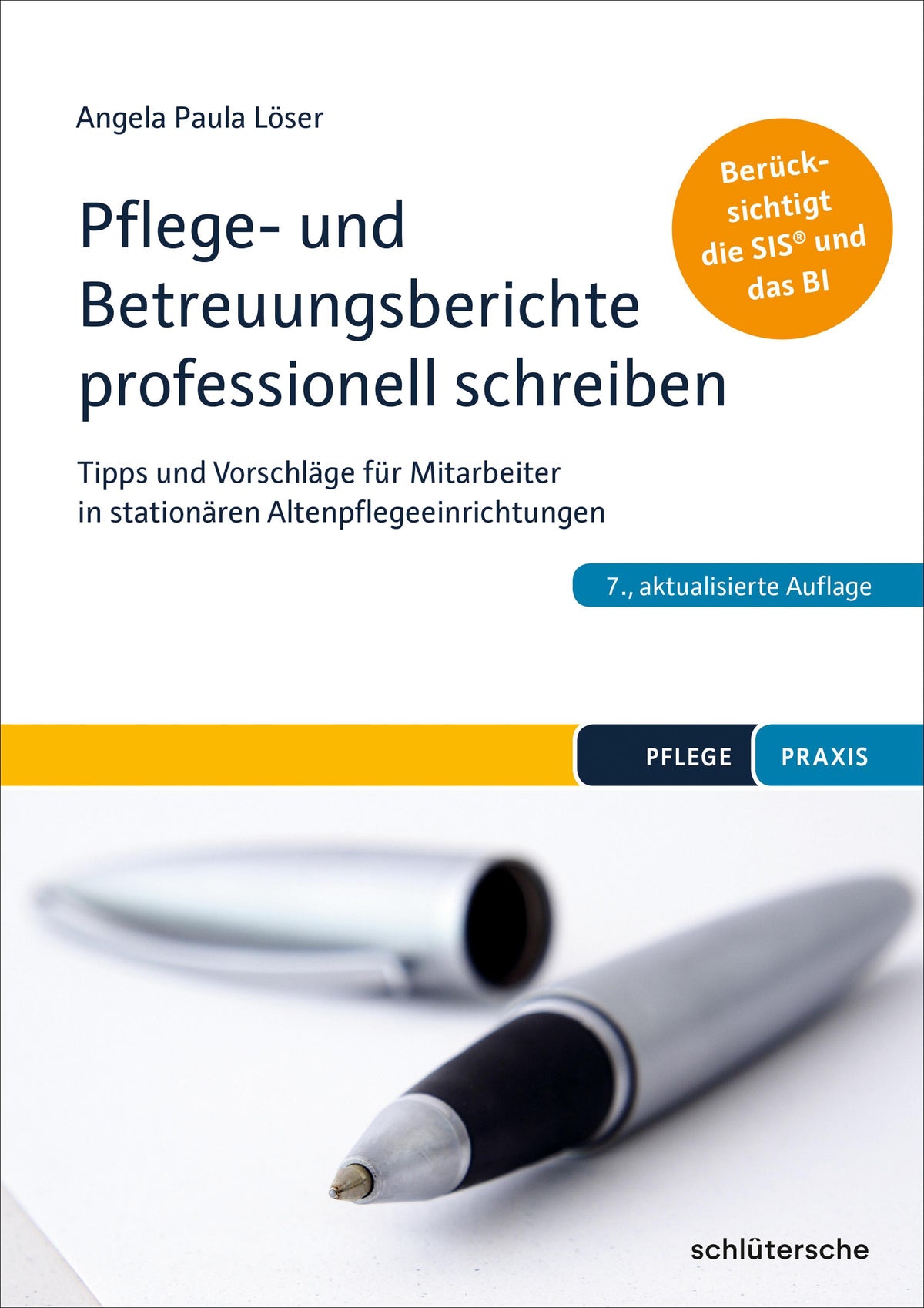 Buchcover: Pflege- und Betreuungsberichte professionell schreiben