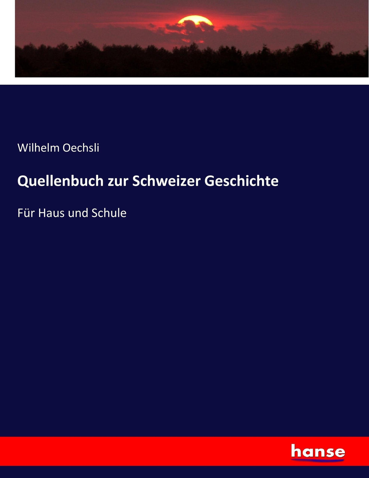 Quellenbuch zur Schweizer Geschichte