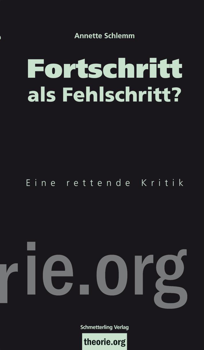 Fortschritt als Fehlschritt?