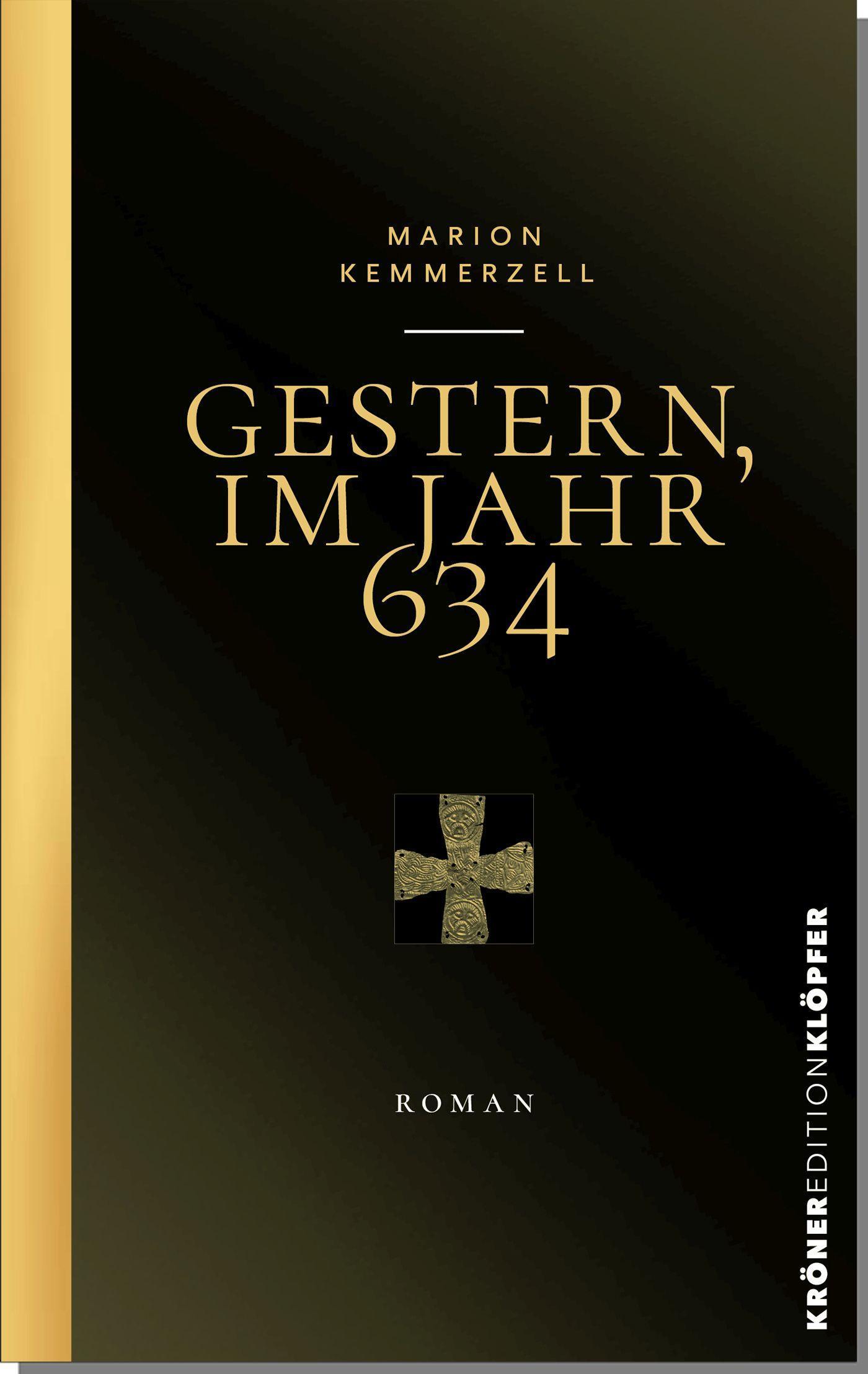 Gestern, im Jahr 634