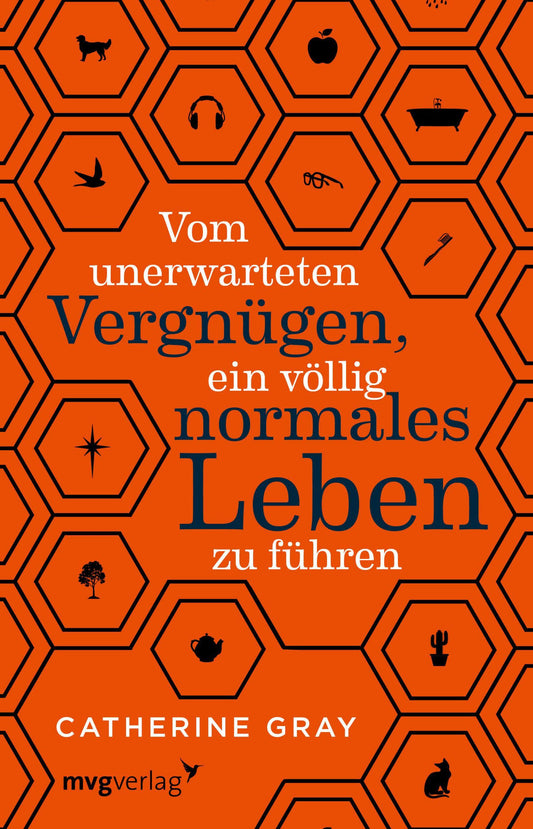 Buchcover: Vom unerwarteten Vergnügen, ein völlig normales Leben zu führen
