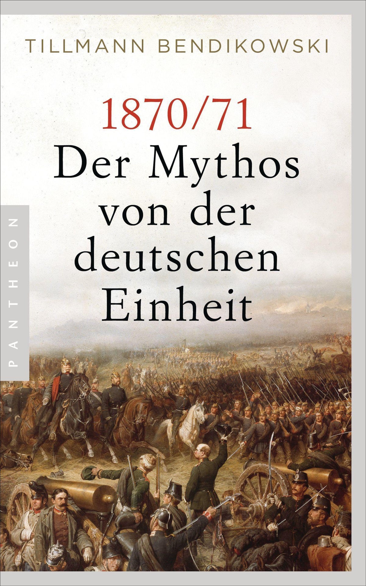 Buchcover: 1870/71: Der Mythos von der deutschen Einheit