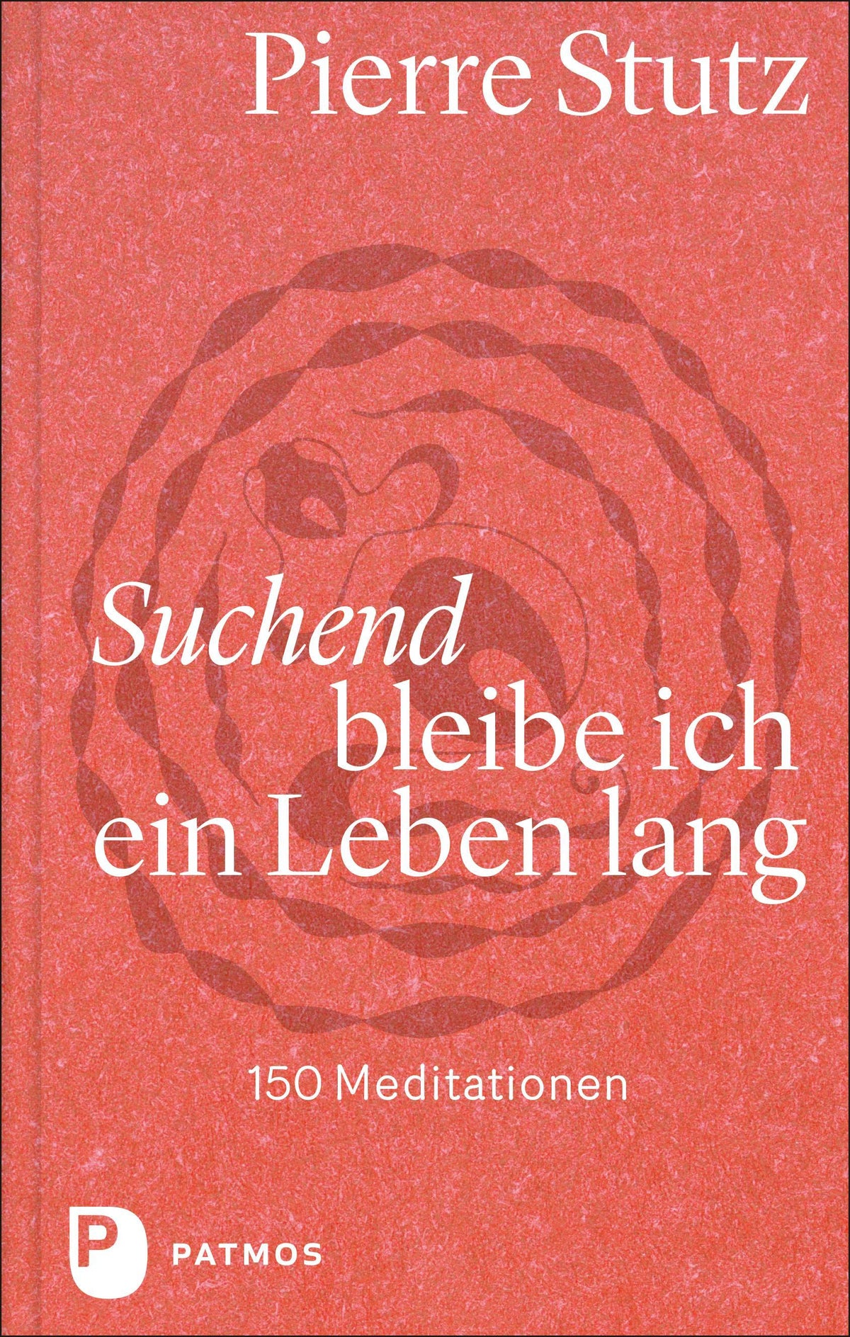 Buchcover: Suchend bleibe ich ein Leben lang