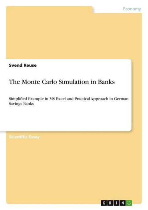 The Monte Carlo Simulation in Banks
