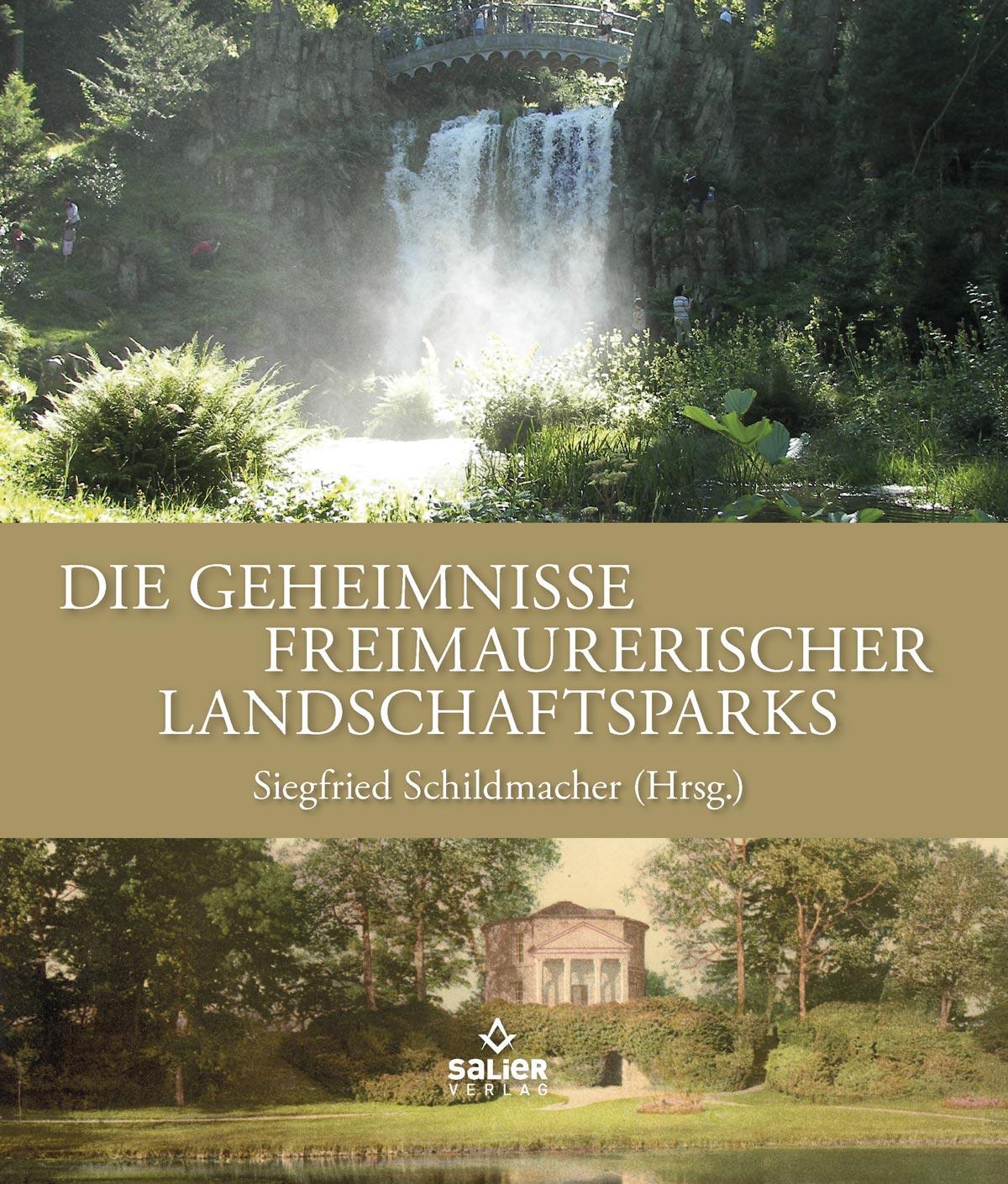 Buchcover: Die Geheimnisse freimaurerischer Landschaftsparks