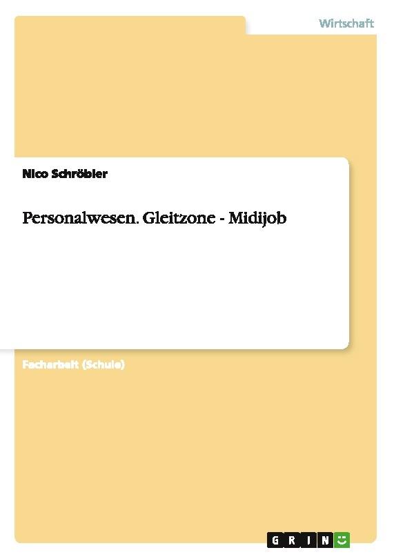 Personalwesen. Gleitzone - Midijob