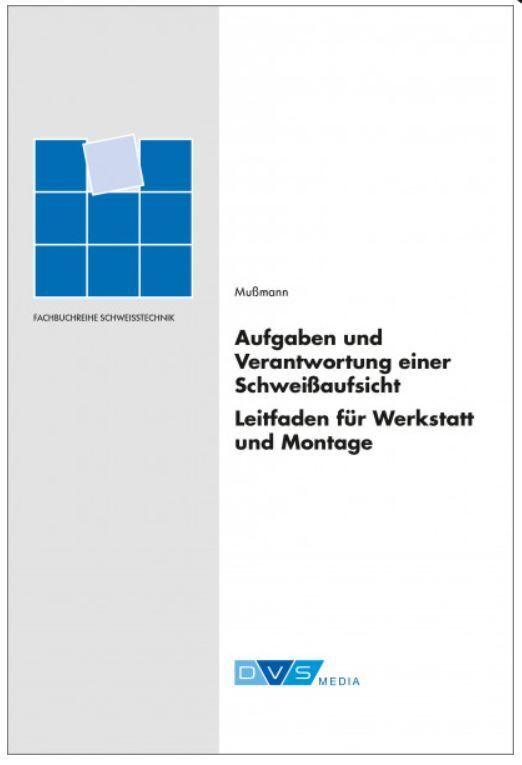 Buchcover: Aufgaben und Verantwortung einer Schweißaufsicht