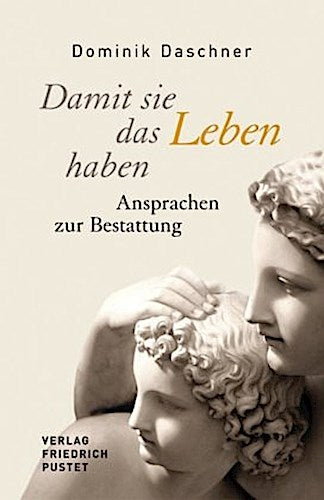 Damit sie das Leben haben