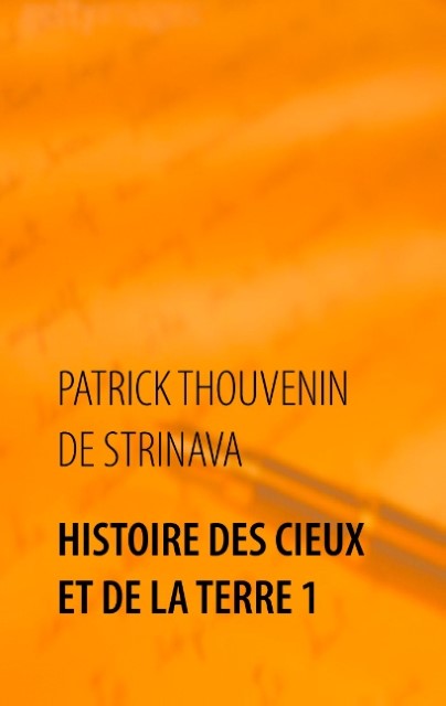 Histoire des Cieux et de la Terre 1
