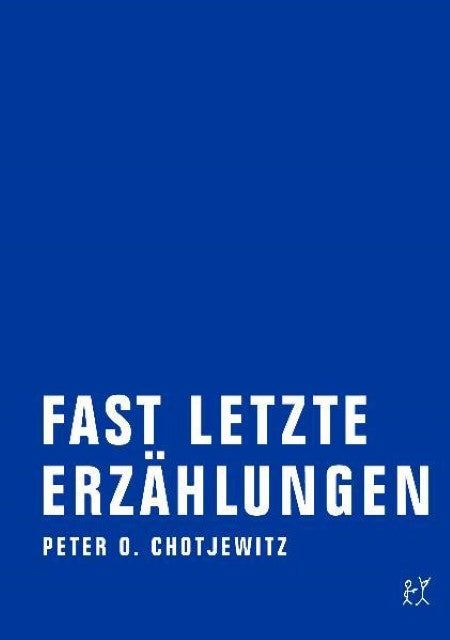 Fast letzte Erzählungen.Bd.1