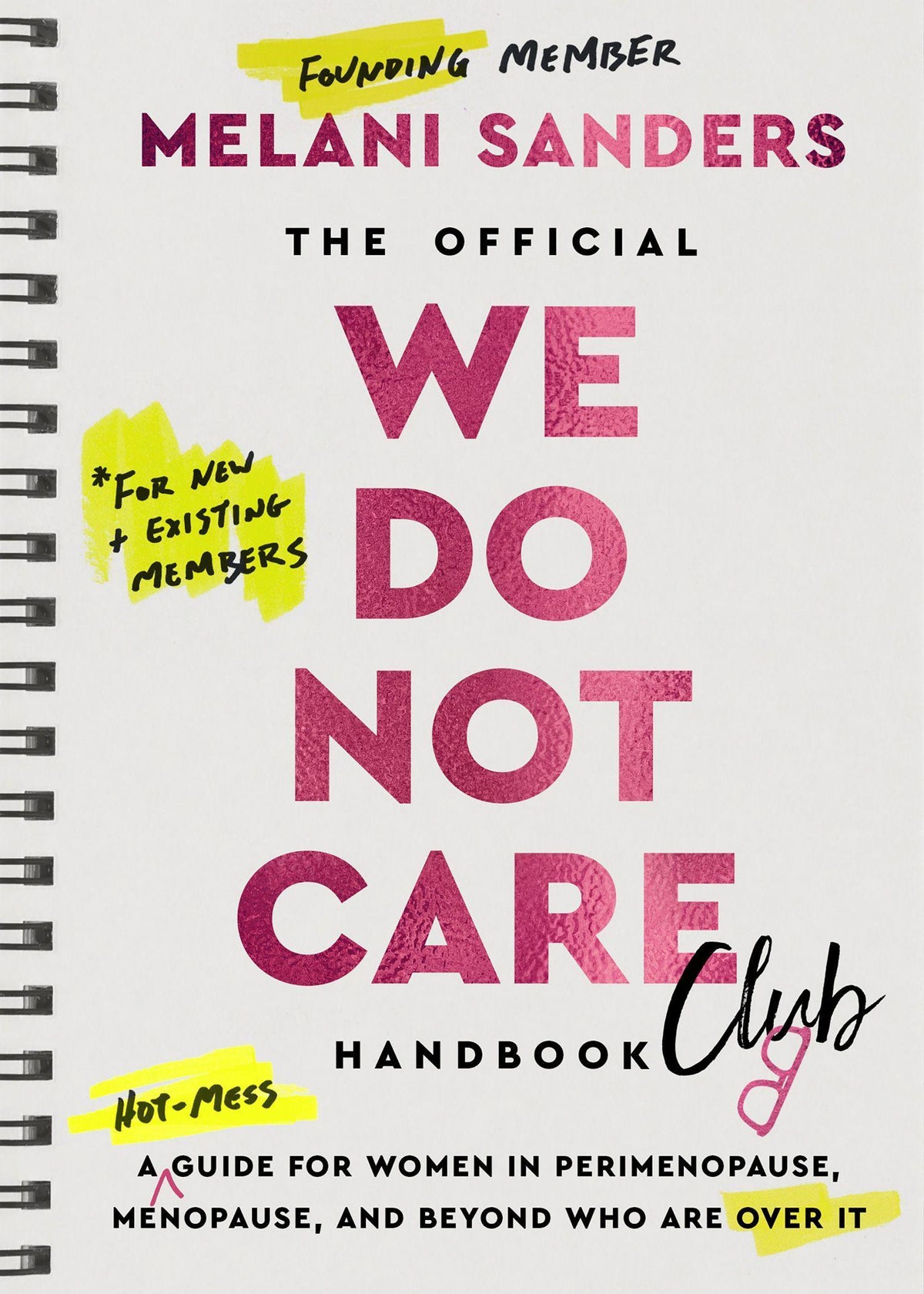 Buchcover: The Official We Do Not Care Club Handbook