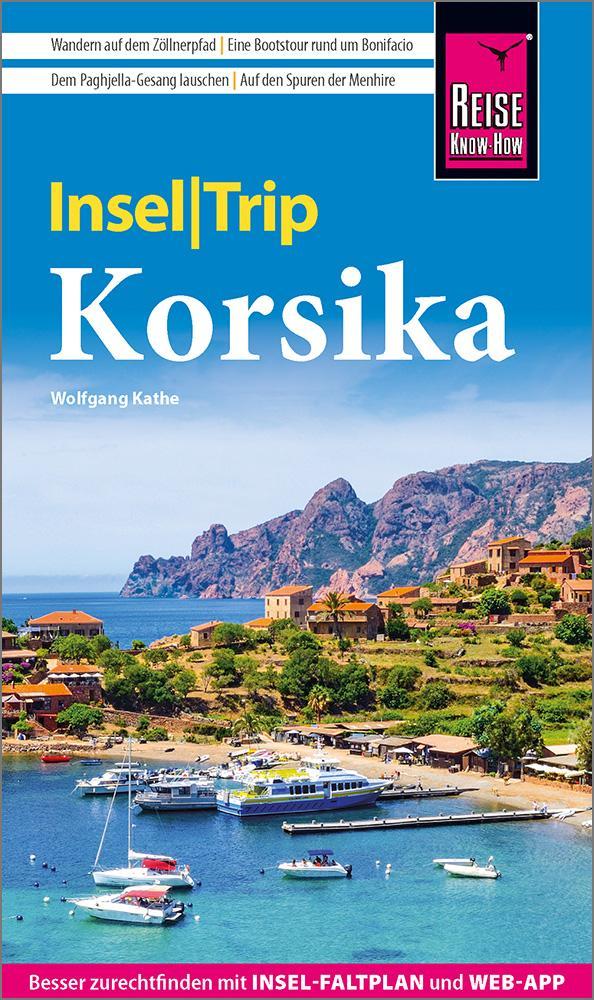 Kathe, Wolfgang/Reise Know-How InselTrip Korsika