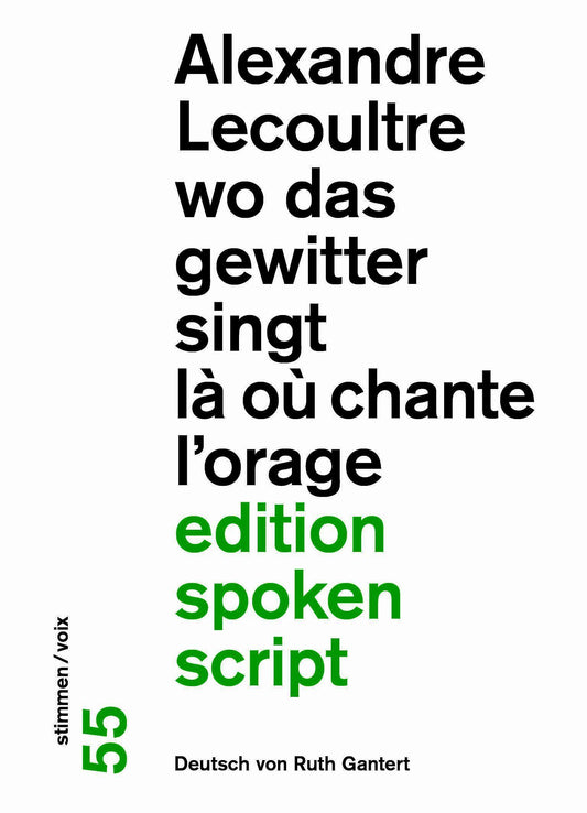 wo das gewitter singt / là où chante l'orage