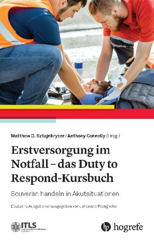 Buchcover: Erstversorgung im Notfall - das Duty to Respond-Kursbuch