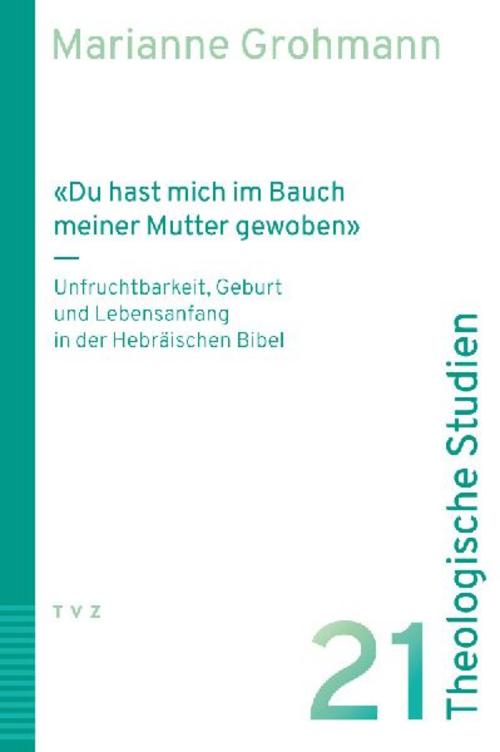 'Du hast mich im Bauch meiner Mutter gewoben'