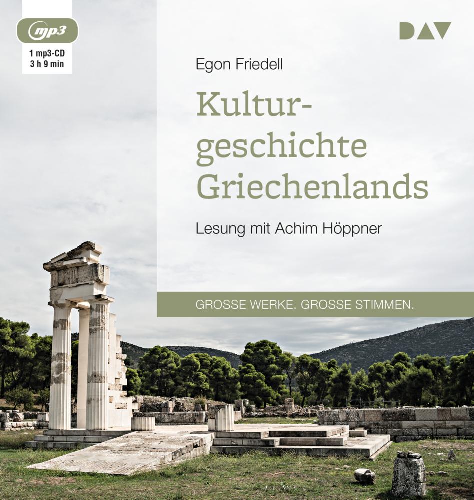 Kulturgeschichte Griechenlands,1 Audio-CD, 1 MP3