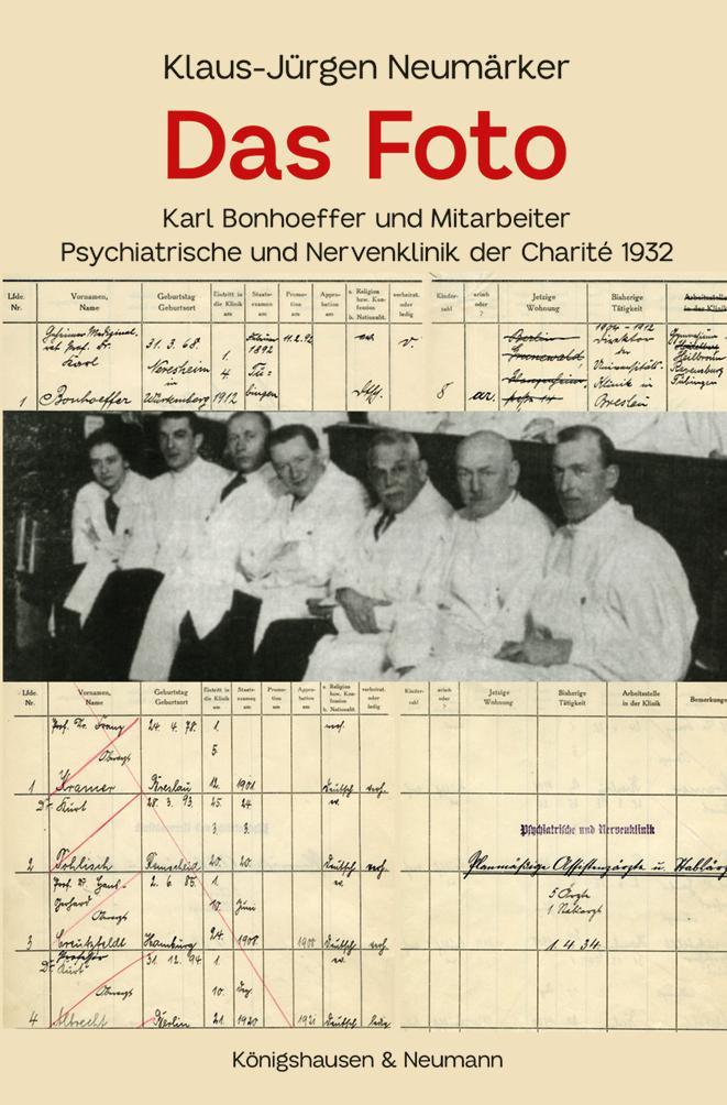 Das Foto - Karl Bonhoeffer und Mitarbeiter