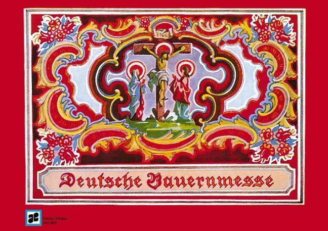 Deutsche Bauernmesse, gemischter Chor und Begleitung, Orgelauszug