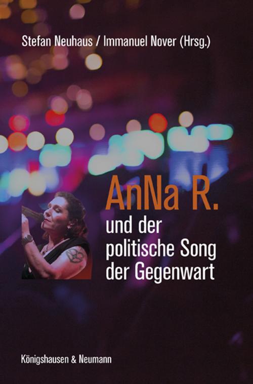 AnNa R. und der politische Song der Gegenwart