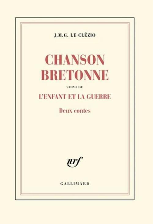 Chanson Bretonne suivi de L'enfant et la guerre
