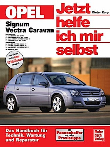 Buchcover: Opel Signum / Opel Vectra Caravan. Jetzt helfe ich mir selbst