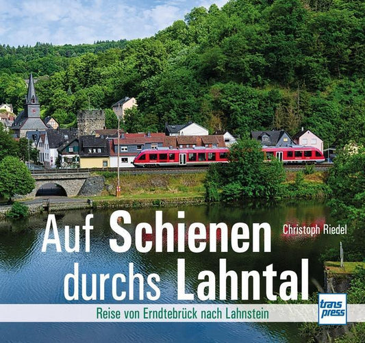 Buchcover: Auf Schienen durchs Lahntal