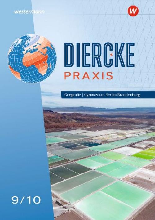 Diercke Praxis SI 9/10. Schulbuch. Für Gymnasien in Berlin und Brandenburg