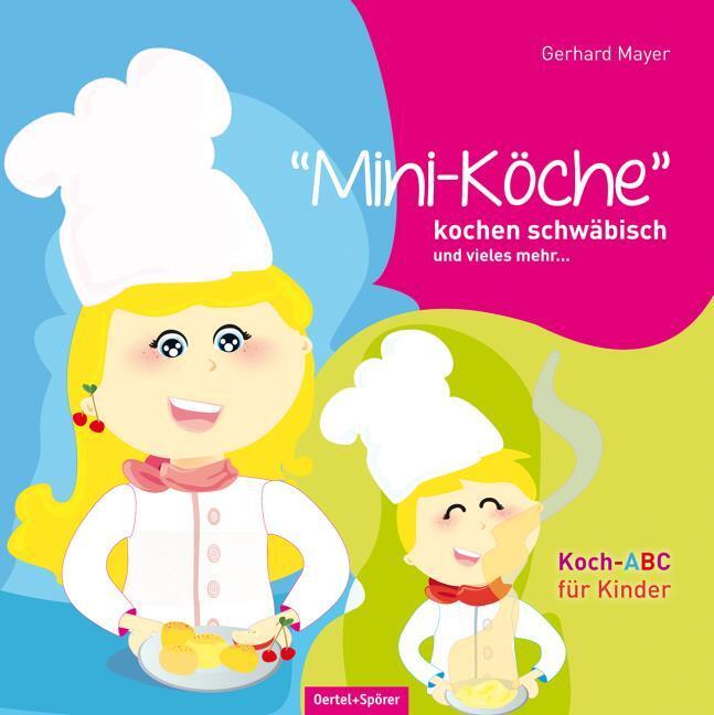 \"Mini-Köche\" kochen schwäbisch und vieles mehr....
