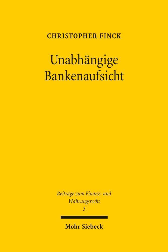Unabhängige Bankenaufsicht