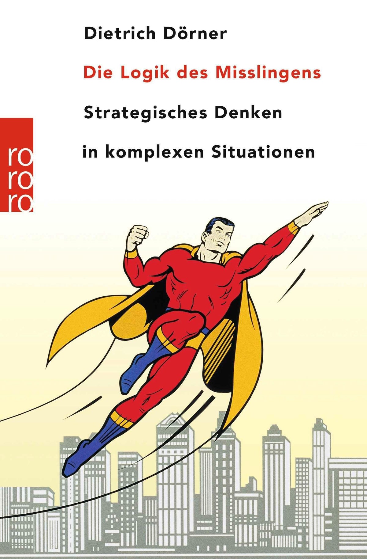 Buchcover: Die Logik des Mißlingens