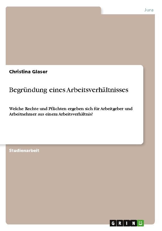 Begründung eines Arbeitsverhältnisses