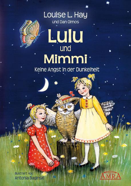 Lulu und Mimmi. Keine Angst in der Dunkelheit