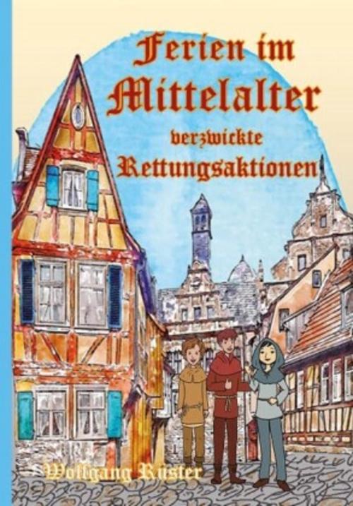 Ferien im Mittelalter
