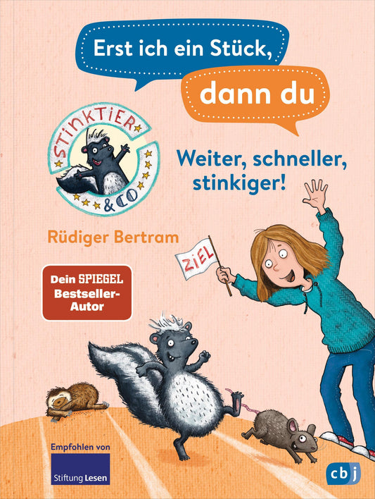 Bertram, Rüdiger/Erst ich ein Stück, dann du -  Stinktier & Co - Weiter, schneller, stinki